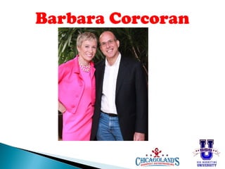 Barbara Corcoran

 