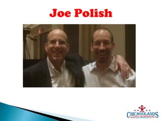 Joe Polish

 