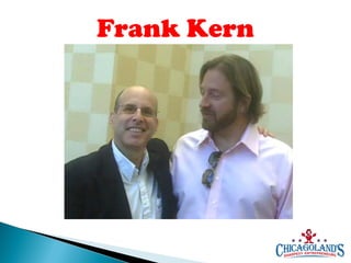 Frank Kern

 