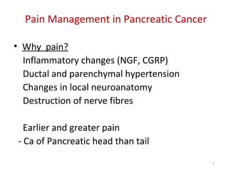 Pain Management in Pancreatic Cancer ,[object Object],[object Object],[object Object],[object Object],[object Object],[object Object],[object Object]