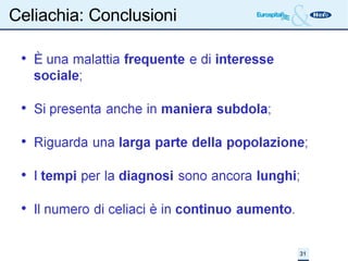 Celiachia: Conclusioni 