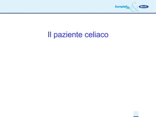 Il paziente celiaco 