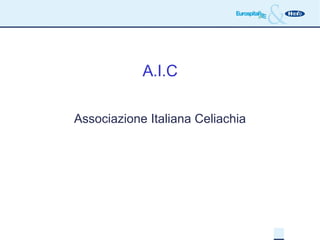 A.I.C Associazione Italiana Celiachia 