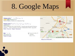 8. Google Maps
 