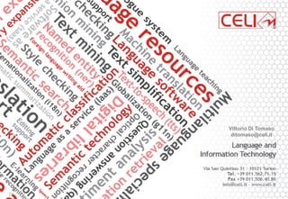 Vittorio Di Tomaso
ditomaso@celi.it
29
 