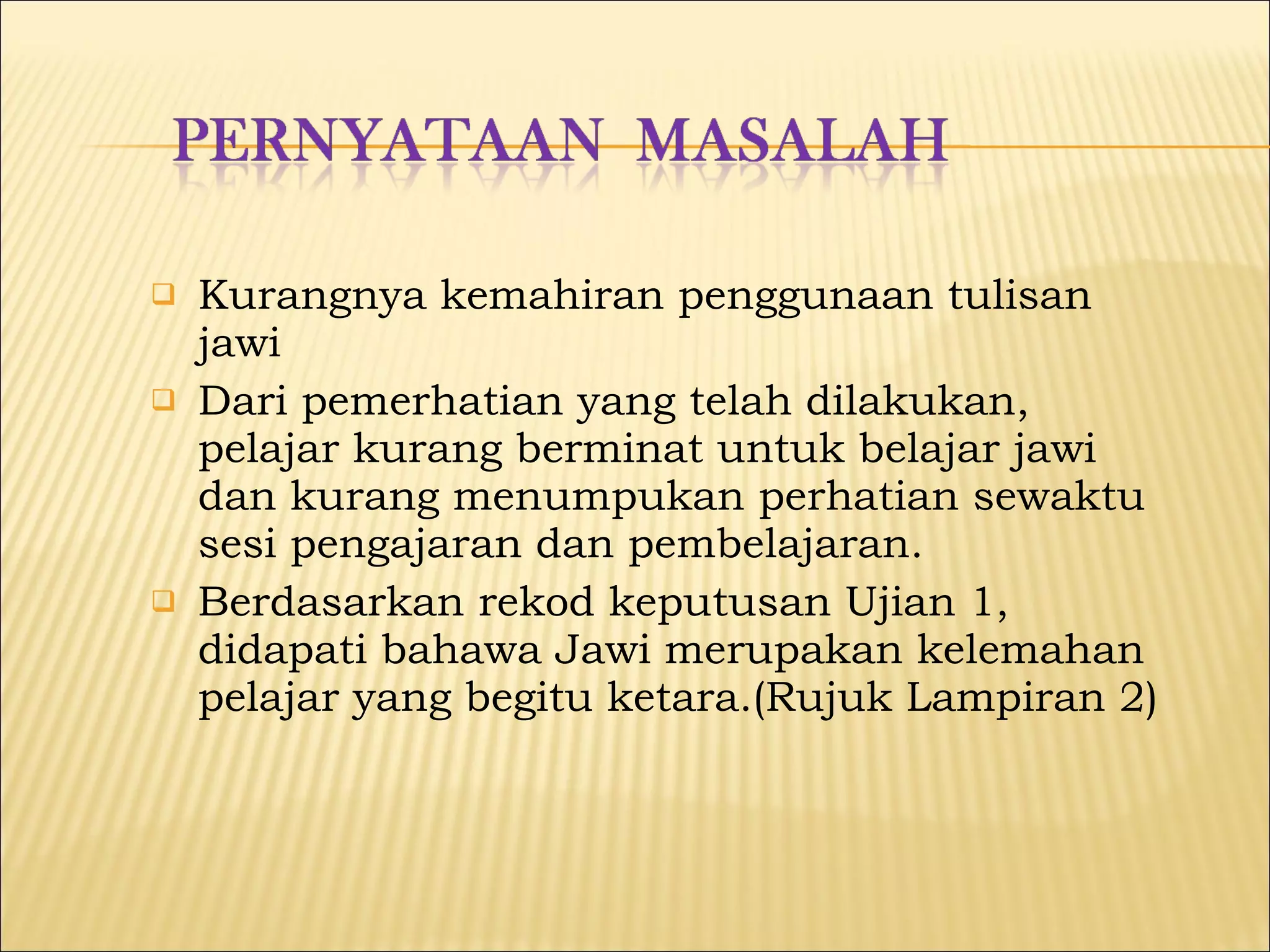 KERTAS CADANGAN KAJIAN TINDAKAN: CELIK JAWI – MENGENAL, MEMBACA DAN ...