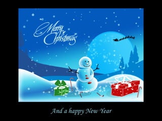 And a happy New Year
 