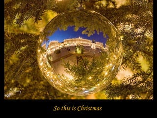 So this is Christmas
 