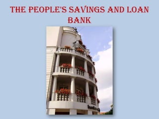The People's Savings and Loan Bank