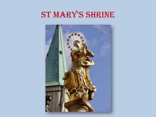St Mary's Shrine