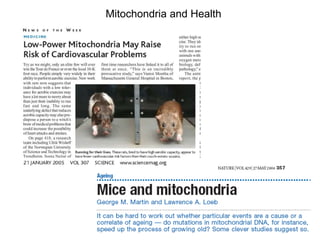 Mitochondria and Health
 