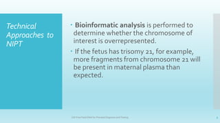 Cell free fetal dna testing for prenatal diagnosis | PPTX