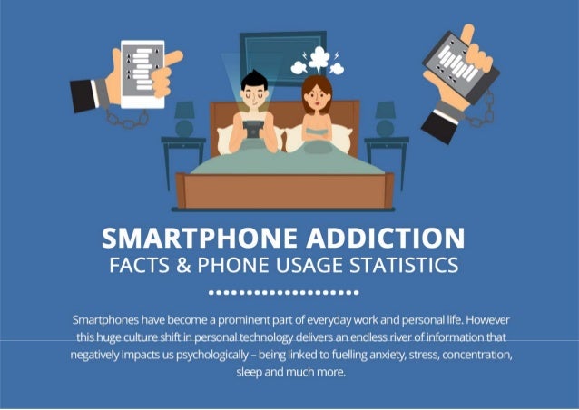 cell phone addiction facts phone usage statistics cell phone statistics