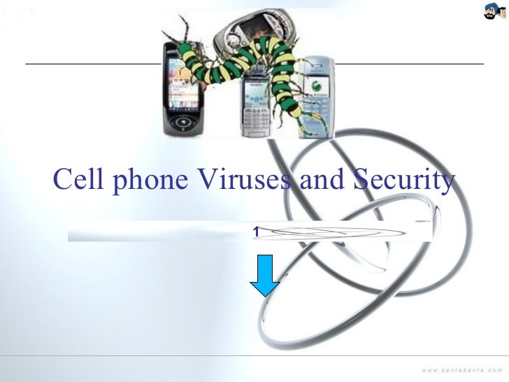 Cell Phone Viruses & Security