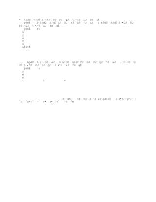 *  h}dÙ h}dÙ 5 •CJ OJ PJ QJ  •^J              aJ        fH     qÊ
   ÿëñÝ   $ h}dÙ h}dÙ CJ OJ PJ QJ              ^J        aJ      ; h}dÙ      h}dÙ 5 •CJ     OJ
PJ QJ  •^J aJ fH qÊ
   ÿëñÝ   #ä
  å
  ç
  è
  ê
  ë
  áÎáÎÃ




     h}dÙ h•/ CJ aJ  $ h}dÙ          h}dÙ CJ        OJ        PJ   QJ   ^J    aJ   ; h}dÙ    h}
dÙ 5 •CJ OJ PJ QJ  •^J aJ           fH qÊ
   ÿëñÝ    ä
  ç
  ê
  ë
  í          í          ë




                                $ dð     ¤d   ¤d [$ $ a$ gd}dÙ                 2 1•h :p•/       -
°Ð/ °à=!°   °   #•   $•   %°    °Ð °Ð
 