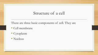 Cell the structrural and functional unit of life | PPTX