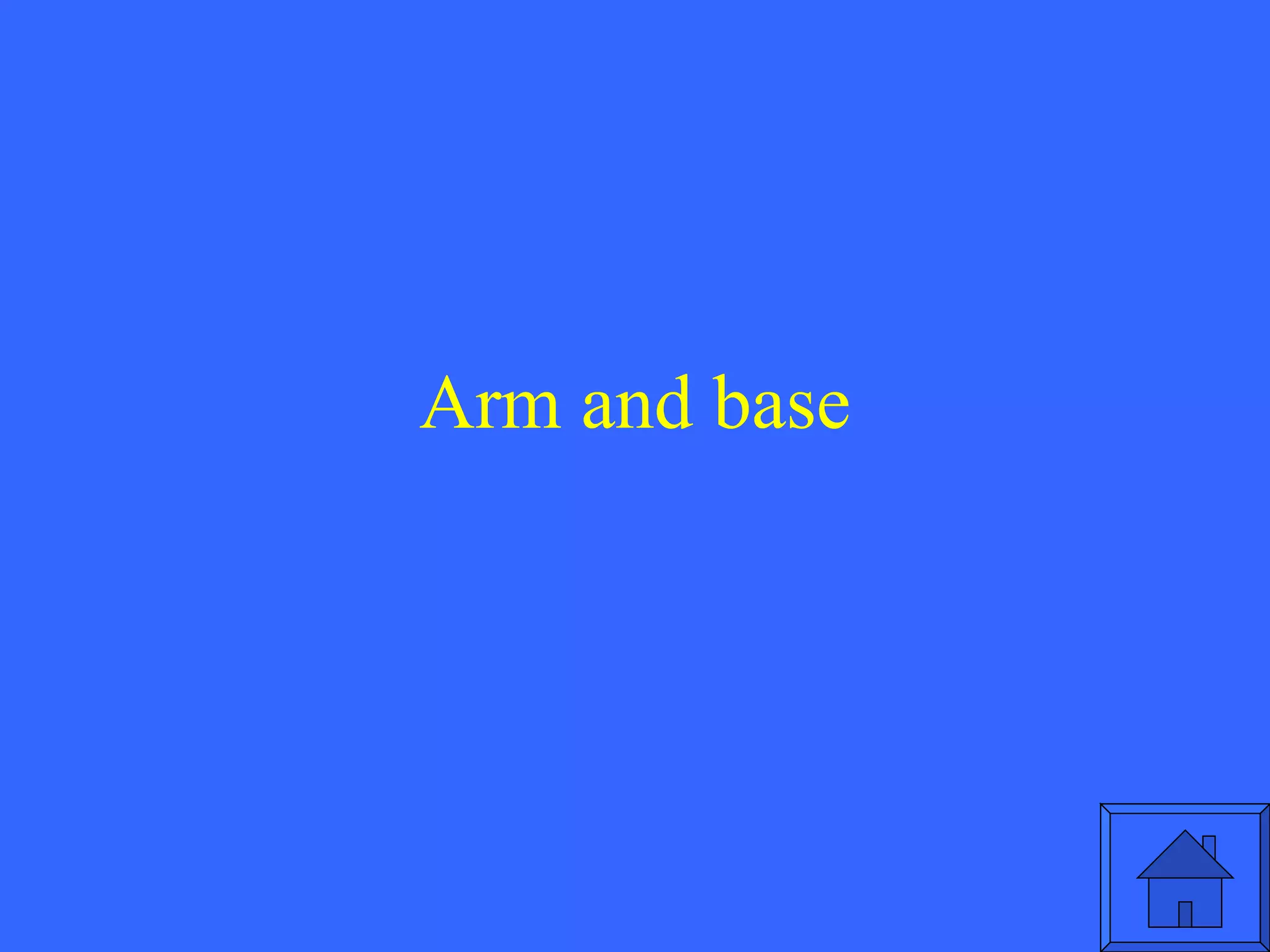 Arm and base 