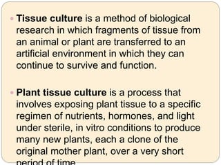 Cell and tissue culture | PPTX