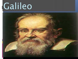 Galileo
 