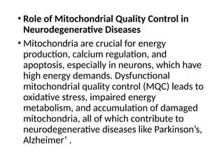 The molecular mechanisms of mitochondrial quality control and their ...