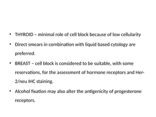 CELL BLOCK and its diagnostic utility in histopathology | PPTX