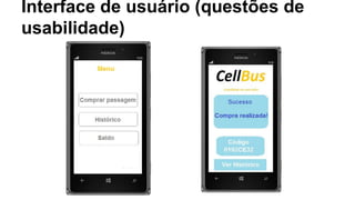 Interface de usuário (questões de
usabilidade)
 
