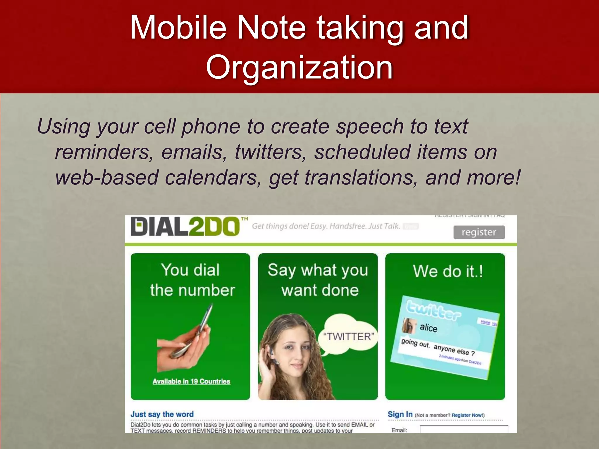 Use a cell phone to write a private or collaborative novel, poem, chapter review, or short story to “publish” on a cell phone.Mobile Novelshttp://textnovel.com