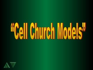 “Cell Church Models” 