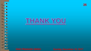 Sunday, December 10, 2017
26
RAVI PRAKASH SINGH
 