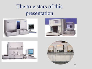 The true stars of this
presentation
60
 