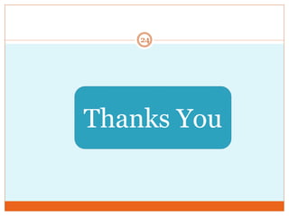 Thanks You
24
 