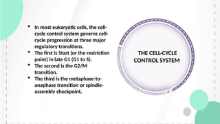 CELL CYCLE AND CELL CYCLE CONTROL SYSTEM | PPTX