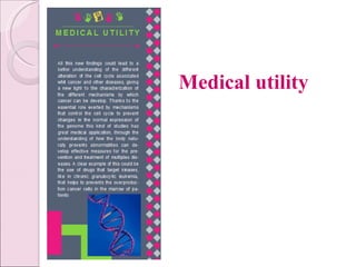 Medical utility  