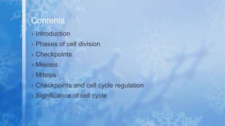 Cell cycle and signaling