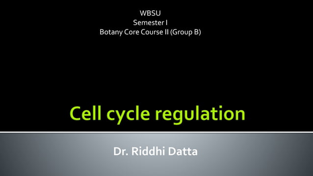 Cell cycle regulation | PPTX | Biological Sciences | Science