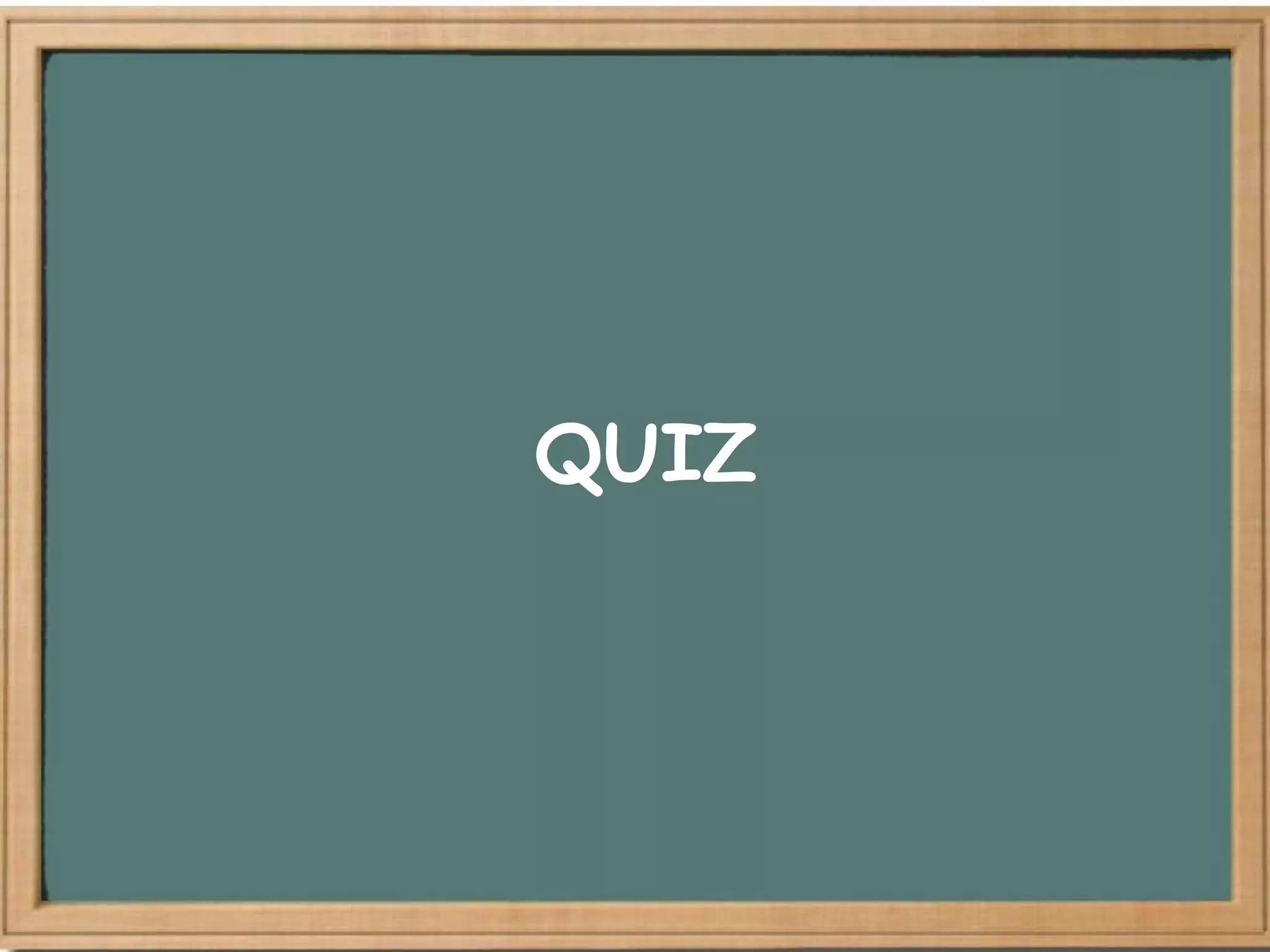 QUIZ
 