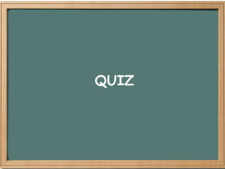 QUIZ
 