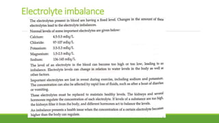Electrolyte imbalance
 