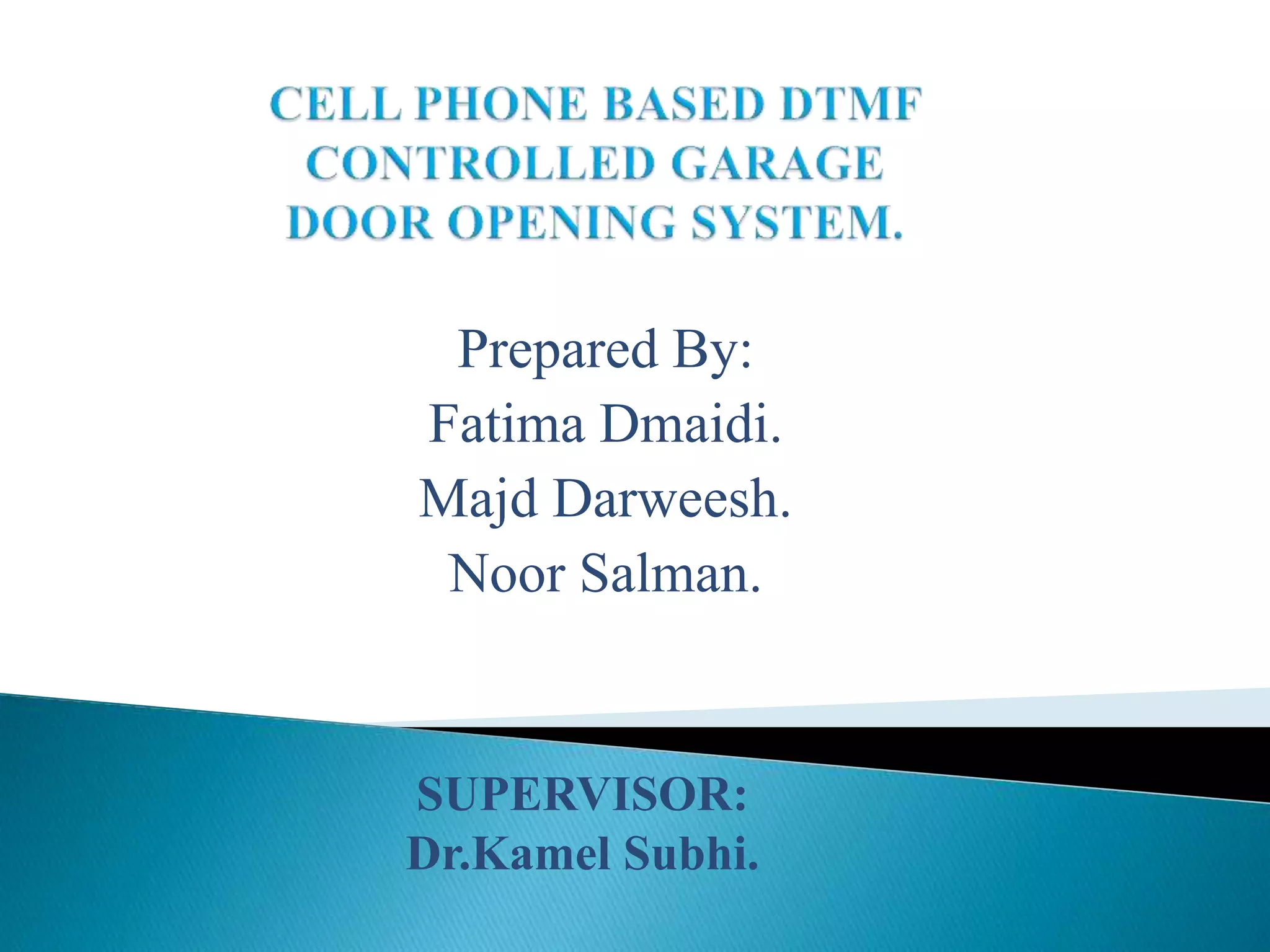 Cell phone based dtmf controlled | PPTX