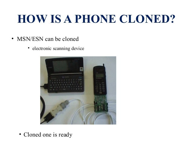 Cell phone cloning