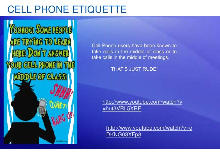 Cell phone etiquette