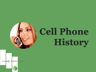Cell Phone History