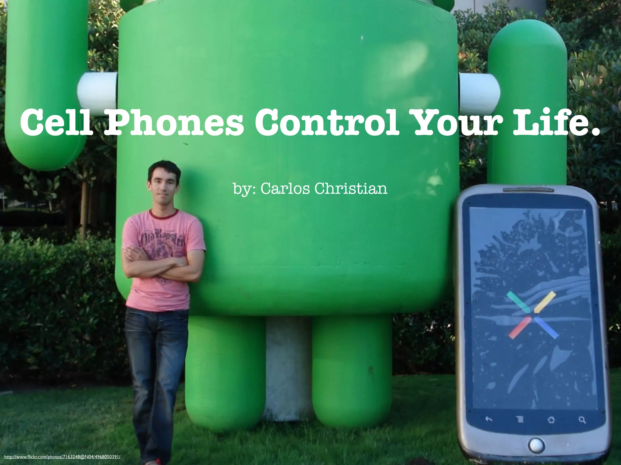 Cell phones control your life by carlos christian | PPT