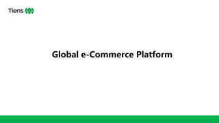 Global e-Commerce Platform
 