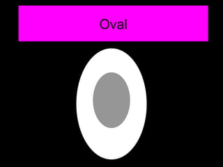 Oval