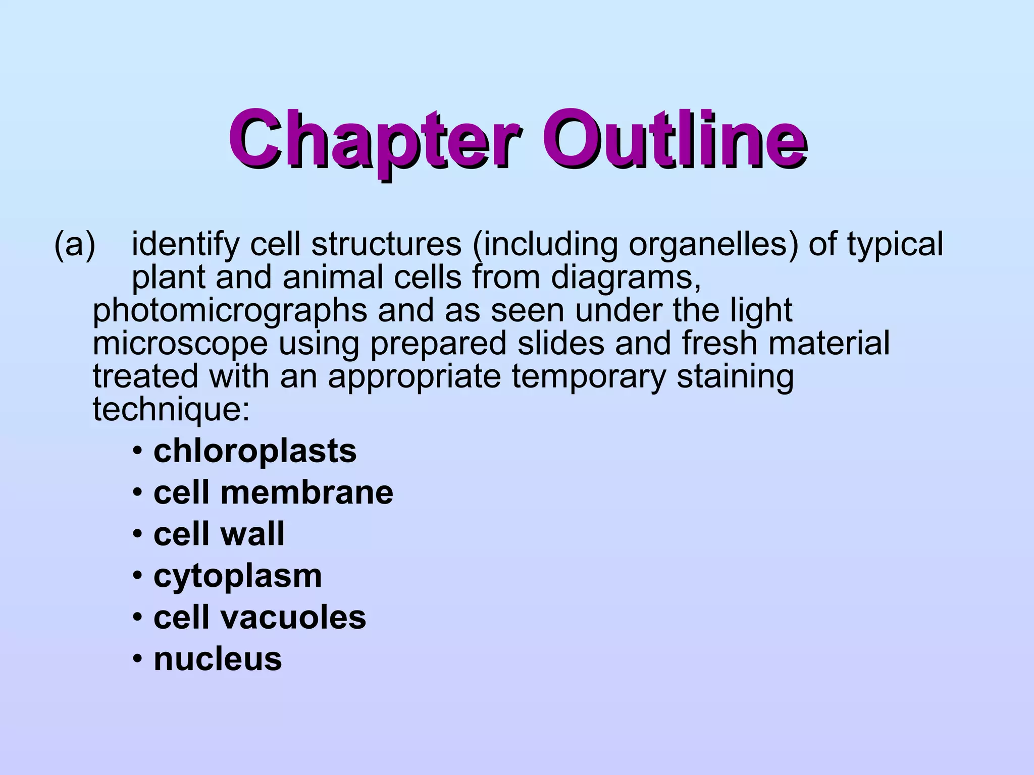 Cellstructureandorganisationlssbiology 110420051647-phpapp02 | PPT