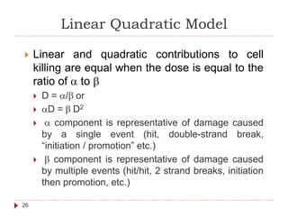 Comparison of the L-Q and target
theory models
 