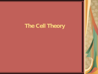 TheCell Theory
 