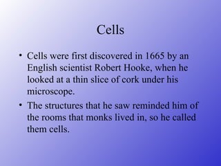 Cells ,[object Object],[object Object]