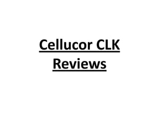 Cellucor CLK
Reviews
 